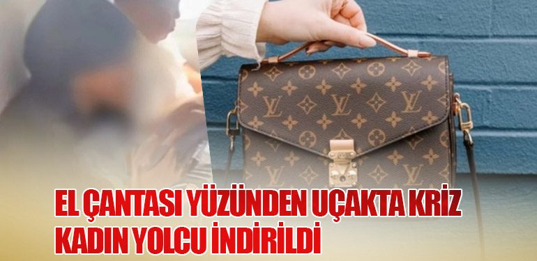 El Çantası Yüzünden Uçakta Kriz: Kadın Yolcu İndirildi