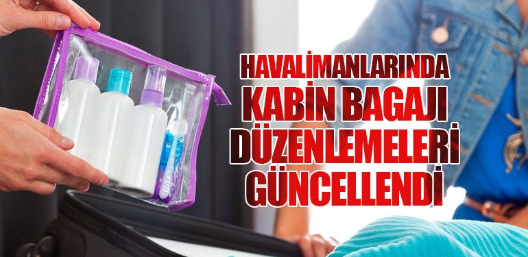 Havalimanlarında Kabin Bagajı Düzenlemeleri Güncellendi