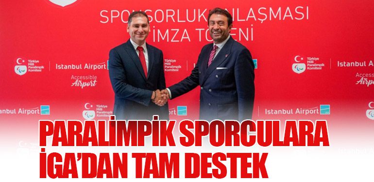 Paralimpik Sporculara İGA’dan Tam Destek