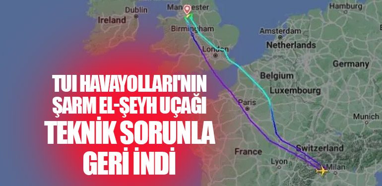 TUI Havayolları'nın Şarm El-Şeyh Uçağı Teknik Sorunla Geri İndi