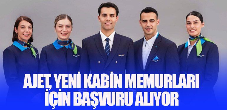 AJet, Yeni Kabin Memurları İçin Başvuru Alıyor