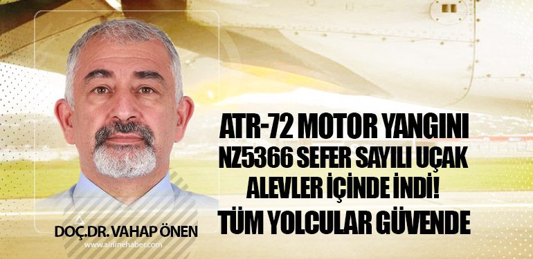 NZ5366 Sefer Sayılı Uçak Alevler İçinde İndi!