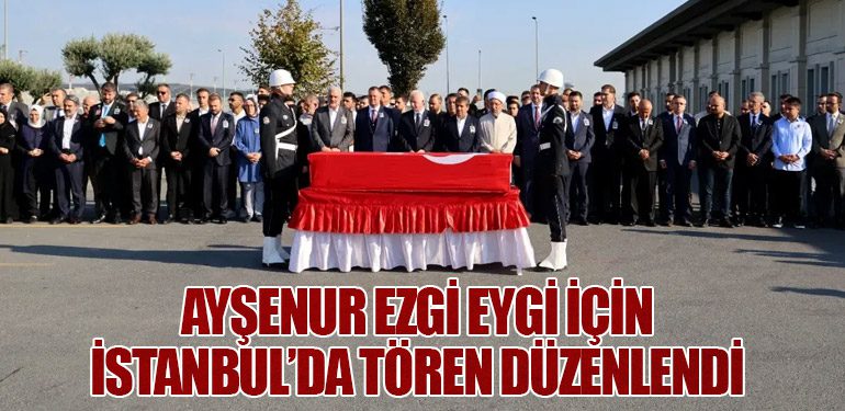 Ayşenur Ezgi Eygi İçin İstanbul’da Tören Düzenlendi