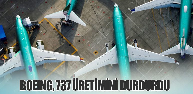 Boeing, 737 Üretimini Durdurdu