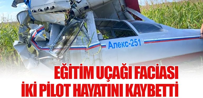 Eğitim Uçağı Faciası: İki Pilot Hayatını Kaybetti