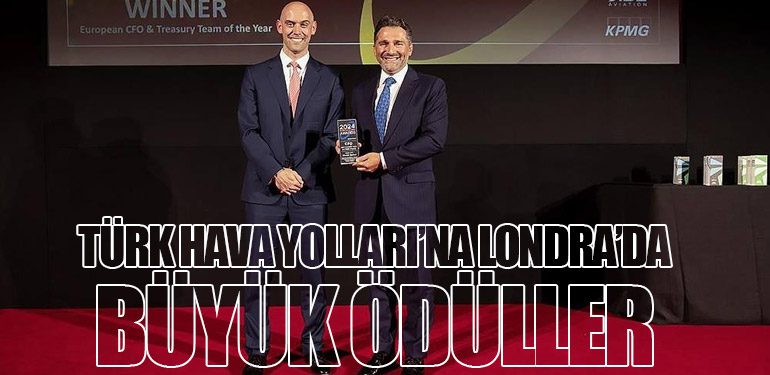 Türk Hava Yolları’na Londra’da Büyük Ödüller