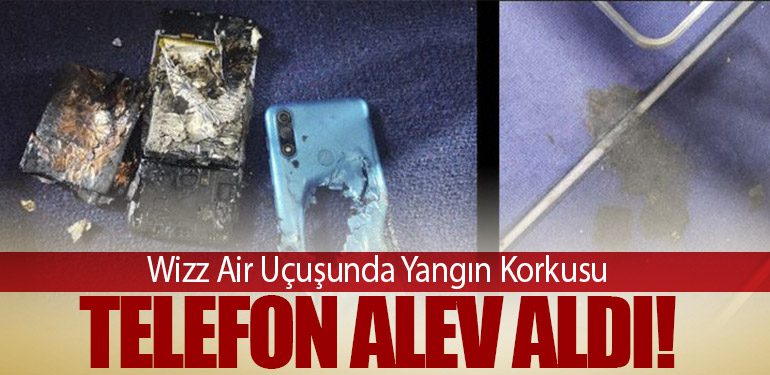 Wizz Air Uçuşunda Yangın Korkusu: Telefon Alev Aldı!