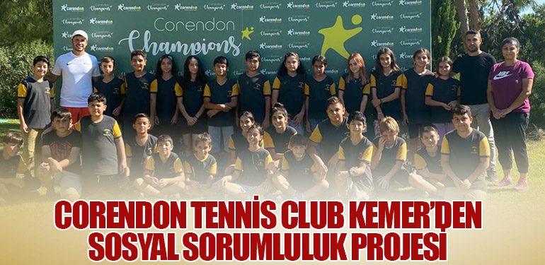 Corendon Tennis Club Kemer’den Sosyal Sorumluluk Projesi