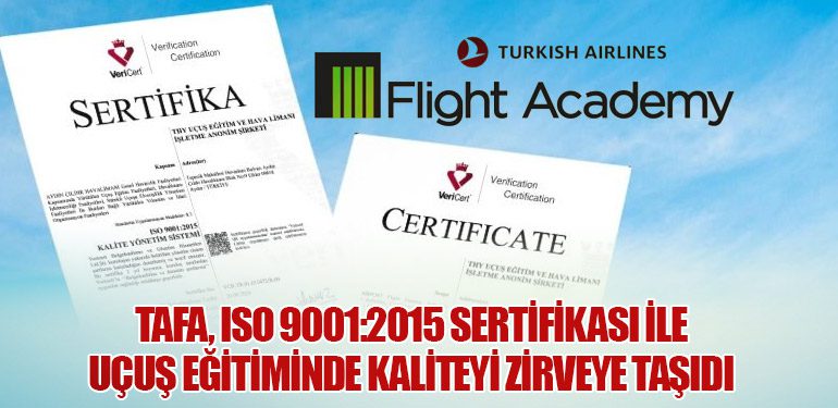 TAFA, ISO 9001:2015 Sertifikası ile Uçuş Eğitiminde Kaliteyi Zirveye Taşıdı