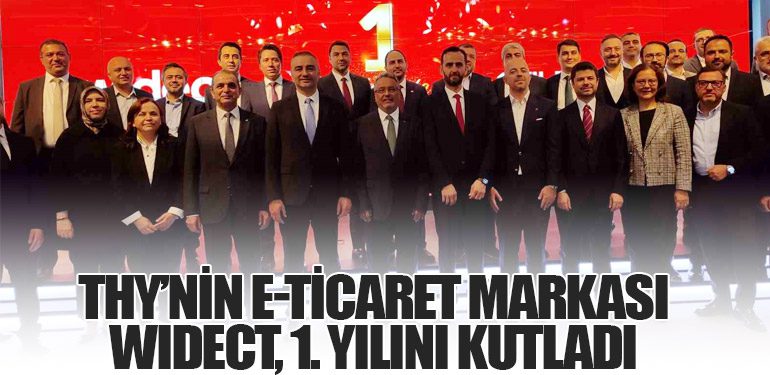 Türk Hava Yolları'nın e-ticaret markası Widect, 1. yılını kutladı