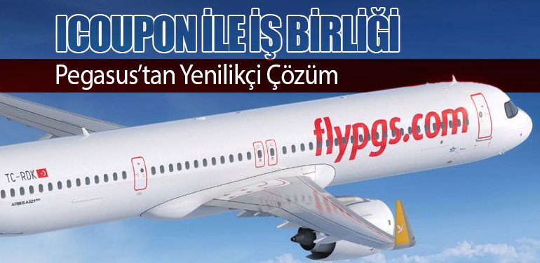 iCoupon ile İş Birliği: Pegasus’tan Yenilikçi Çözüm