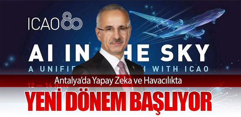 Antalya’da Yapay Zeka ve Havacılıkta Yeni Dönem Başlıyor