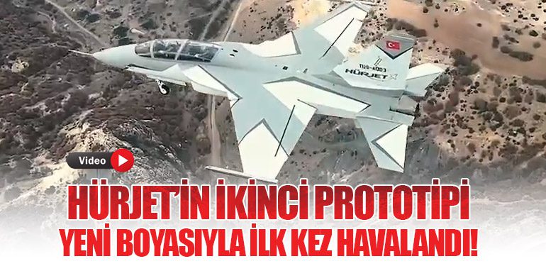 HÜRJET’in İkinci Prototipi Yeni Boyasıyla İlk Kez Havalandı!