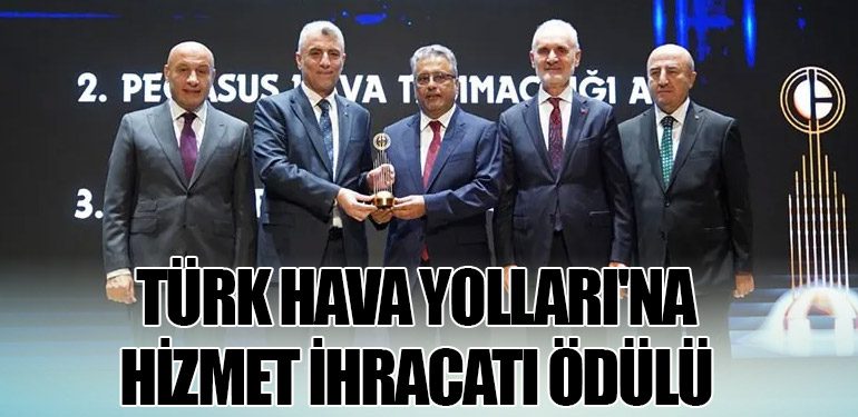 Türk Hava Yolları'na Hizmet İhracatı Ödülü