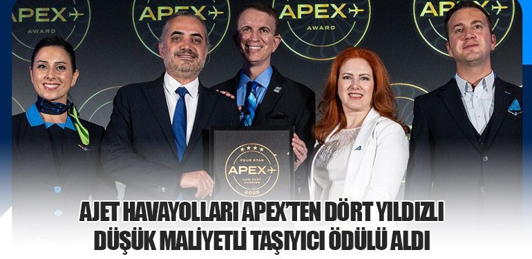 AJet Havayolları APEX’ten Dört Yıldızlı Düşük Maliyetli Taşıyıcı Ödülü Aldı