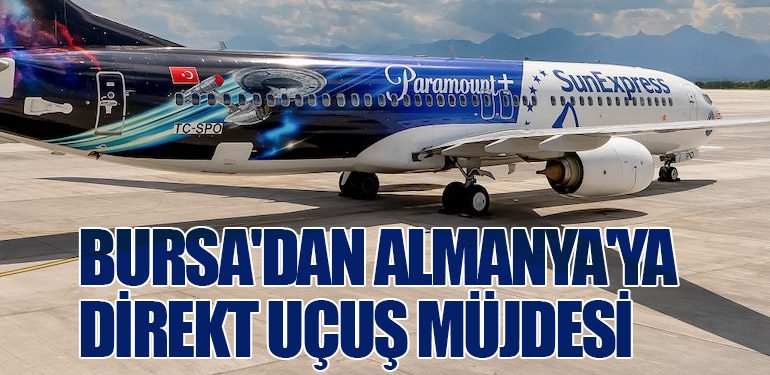 Bursa'dan Almanya'ya Direkt Uçuş Müjdesi