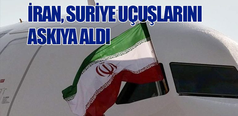 İran, Suriye Uçuşlarını Askıya Aldı