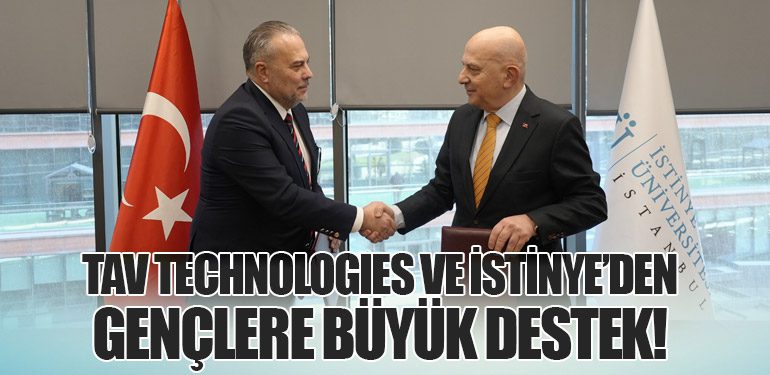 TAV Technologies ve İstinye’den Gençlere Büyük Destek!