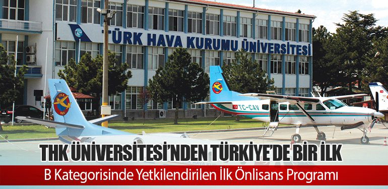 THK Üniversitesi’nden Türkiye’de Bir İlk: B Kategorisinde Yetkilendirilen İlk Önlisans Programı