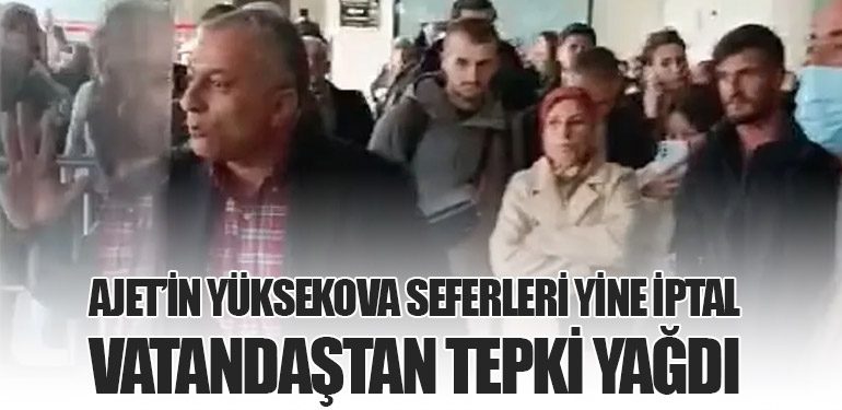 AJet’in Yüksekova Seferleri Yine İptal: Vatandaştan Tepki Yağdı