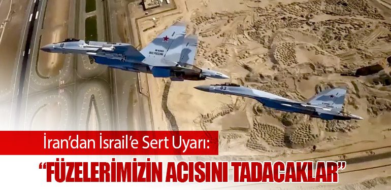 İran’dan İsrail’e Sert Uyarı: “Füzelerimizin Acısını Tadacaklar”