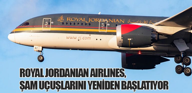 Royal Jordanian Airlines, Şam Uçuşlarını Yeniden Başlatıyor