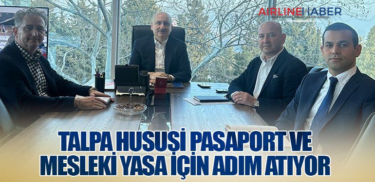 TALPA Hususi Pasaport ve Mesleki Yasa İçin Adım Atıyor