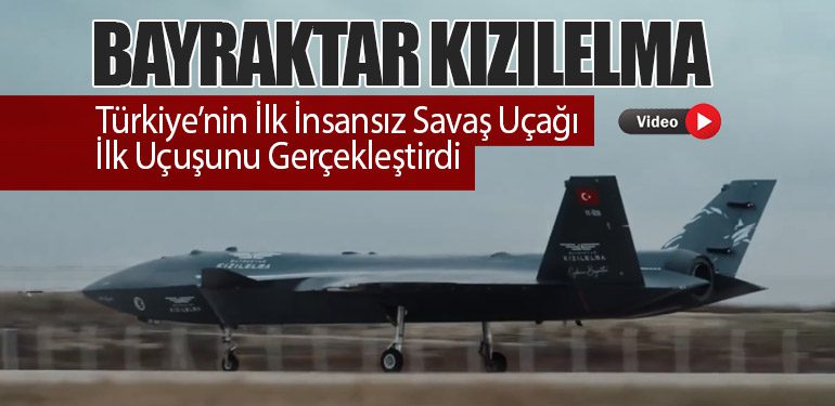 Bayraktar Kızılelma: Türkiye’nin İlk İnsansız Savaş Uçağı İlk Uçuşunu Gerçekleştirdi