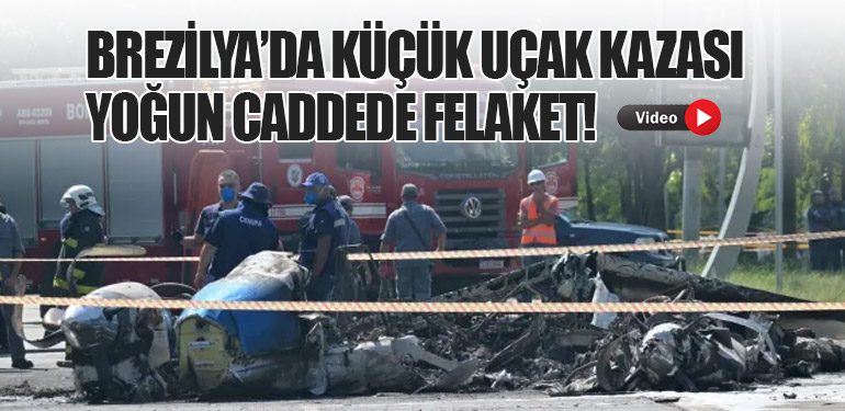 Brezilya’da Küçük Uçak Kazası: Yoğun Caddede Felaket!