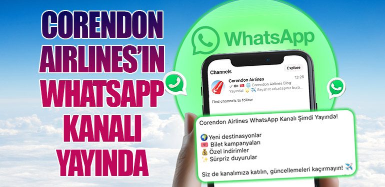 Corendon Airlines’ın WhatsApp kanalı yayında