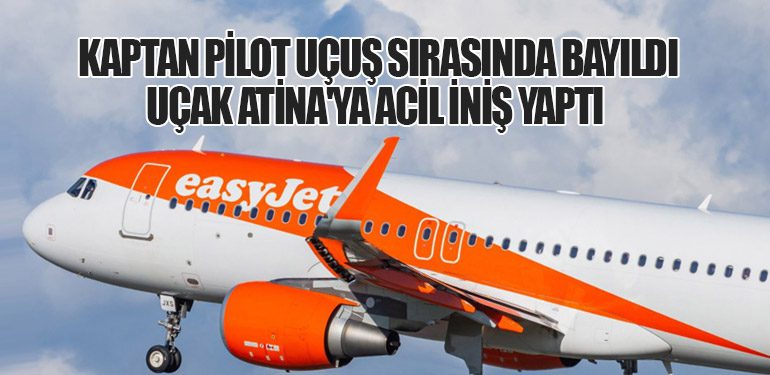 Kaptan Pilot Uçuş Sırasında Bayıldı Uçak Atina'ya Acil İniş Yaptı