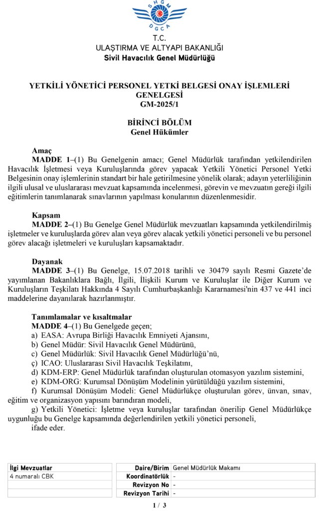 Son Dakika Havacılık Haberleri | Türk Hava Yolları, Pegasus, Sunexpress, Corendon, Havacılık, Havayolları, Havalimanları, Havaalanları, THY, Hostes, Pilot, Uçak, Kabin memuru, SHGM, DHMİ Yetkili Yonetici Personel Yetki Belgesi Onay Islemleri Genelgesi 1