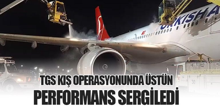 TGS Kış Operasyonunda Üstün Performans Sergiledi